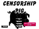 Censorship Pig
