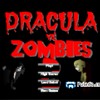 Dracula vs Zombies 2